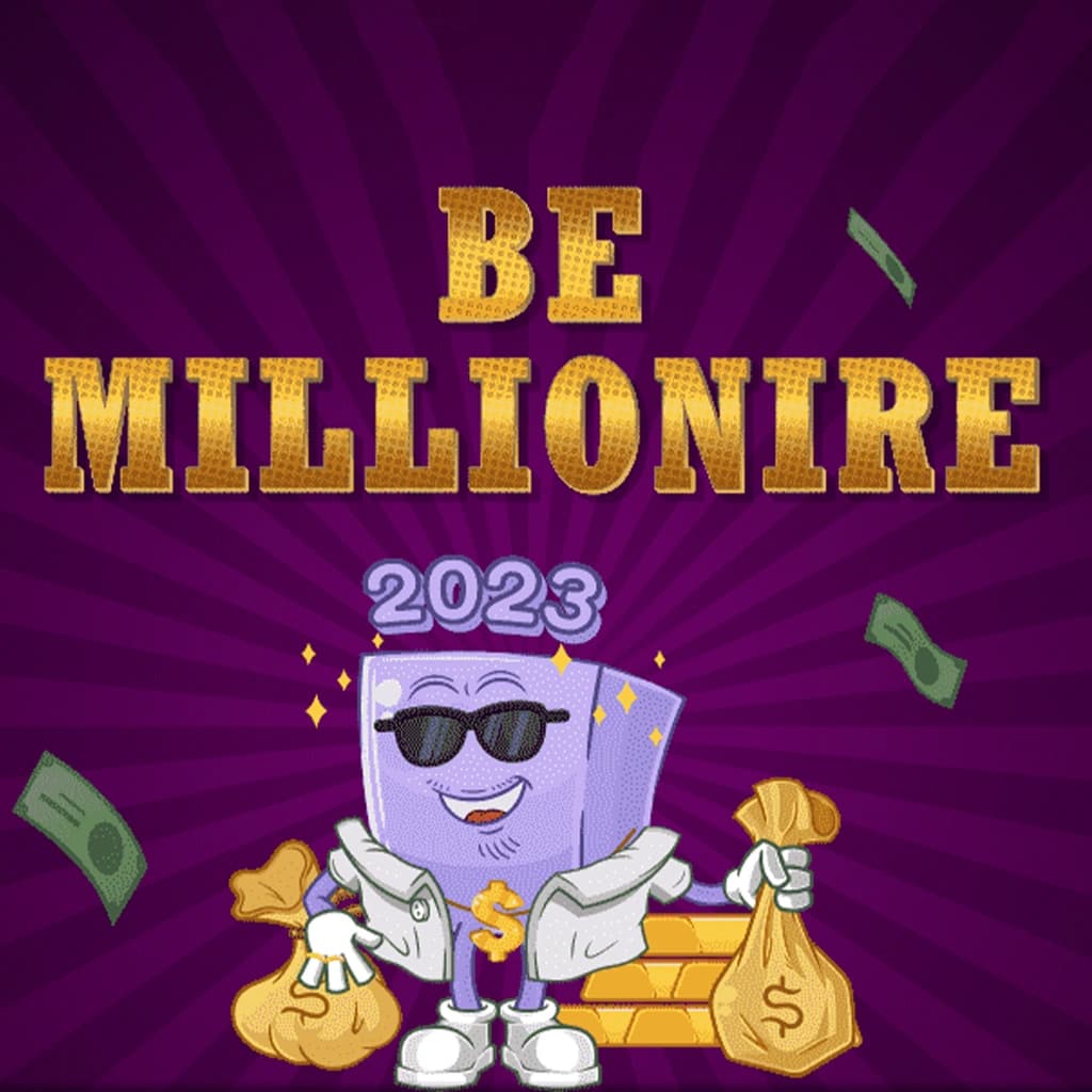 Be Millionaire
