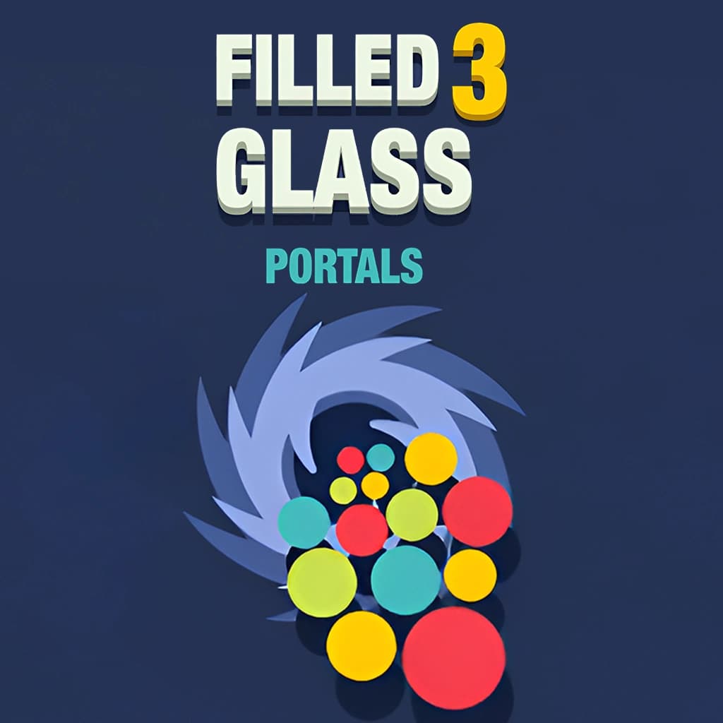 Filled Glass 3 Portals