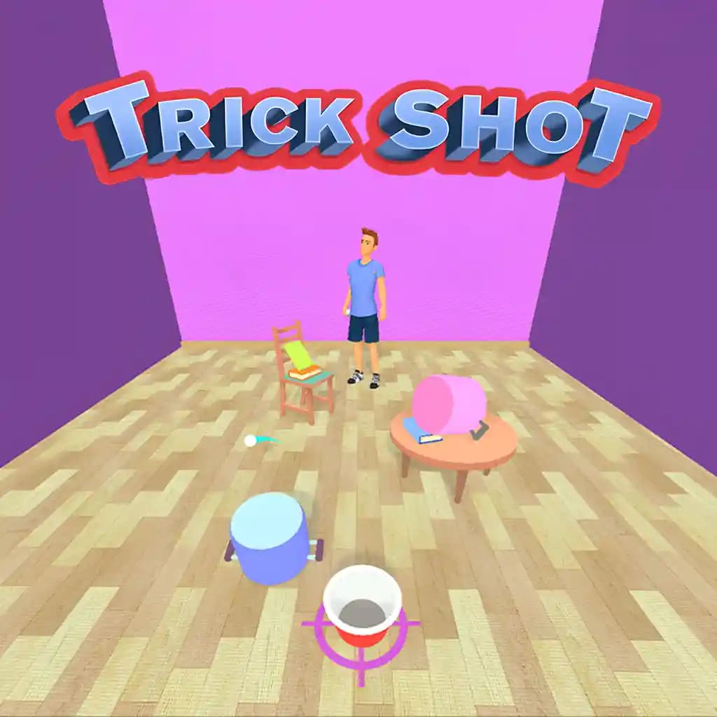 Trick Shot